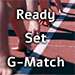 Ready Set G-Match!